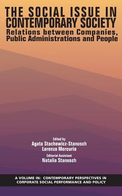 Cover for Social Issue in Contemporary Society: Relations Between Companies, Public Administrations and People - Contemporary Perspectives in Corporate Social Performance and Policy (Hardcover Book) (2019)