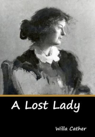 Cover for Willa Cather · A Lost Lady (Inbunden Bok) (2019)