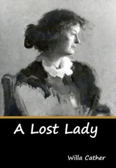 Cover for Willa Cather · A Lost Lady (Gebundenes Buch) (2019)