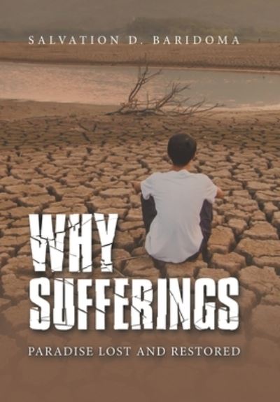 Cover for Salvation D. Baridoma · Why Sufferings (Book) (2022)