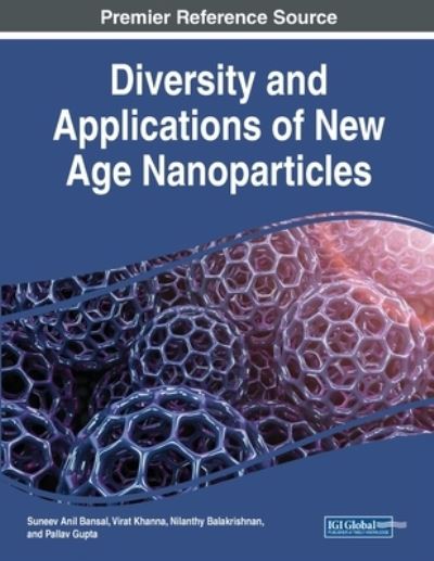 Cover for Suneev Bansal · Diversity and Applications of New Age Nanoparticles (Book) (2023)