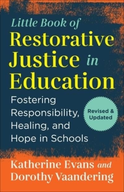 Cover for Katherine Evans · The Little Book of Restorative Justice in Education (Paperback Book) (2022)
