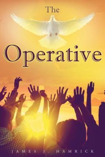 Cover for James J Hamrick · The Operative (Paperback Book) (2016)