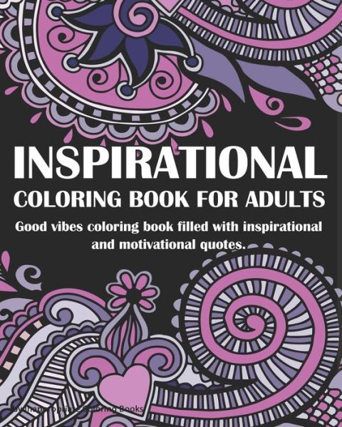 Cover for Inappropriate Coloring Books · Inspirational Coloring Book For Adults (Paperback Book) (2019)