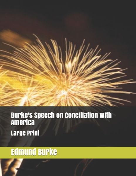 Cover for Edmund Burke · Burke's Speech on Conciliation with America (Paperback Book) (2019)