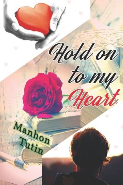 Cover for Manhon Tutin · Hold on to my Heart (Paperback Book) (2019)