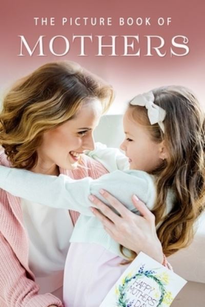 Cover for Sunny Street Books · The Picture Book of Mothers (Paperback Book) (2019)