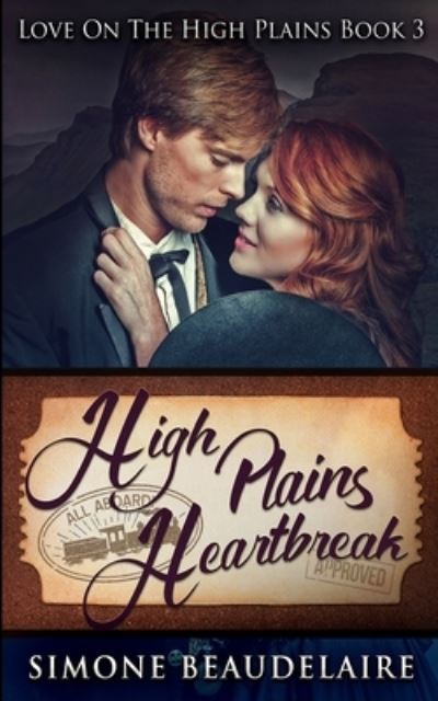 Cover for Simone Beaudelaire · High Plains Heartbreak (Love On The High Plains Book 3) (Paperback Book) (2021)