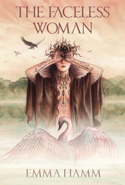Cover for Emma Hamm · The Faceless Woman (Hardcover bog) (2020)