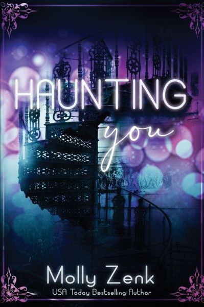 Cover for Zenk Molly Zenk · Haunting You (Paperback Book) (2019)