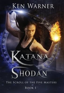 Cover for Ken Warner · Katana Shodan (Innbunden bok) (2021)