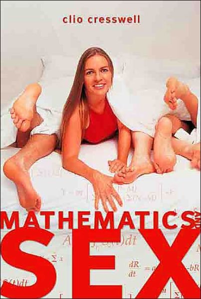 Cover for Clio Cresswell · Mathematics and Sex (Taschenbuch) (2004)