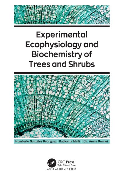 Cover for Humberto Gonzalez Rodriguez · Experimental Ecophysiology and Biochemistry of Trees and Shrubs (Paperback Book) (2022)