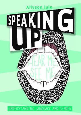 Cover for Allyson Jule · Speaking Up: Understanding Language and Gender (Paperback Book) (2018)