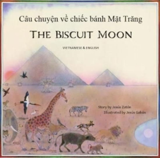 Cover for Jesus Zaton · The Biscuit Moon Vietnamese and English (Paperback Book) (2020)