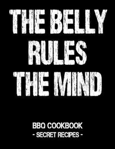 Cover for Pitmaster Bbq · The Belly Rules the Mind (Paperback Book) (2019)