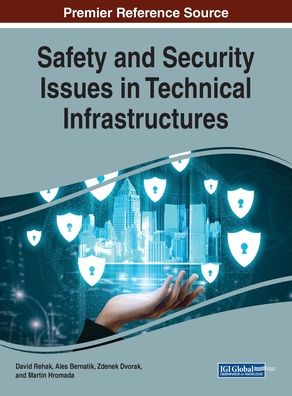 Cover for David Rehak · Handbook of Research on Safety and Security Issues in Technical Infrastructures (Bog) (2020)