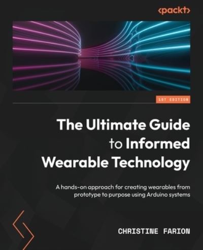 Cover for Christine Farion · Ultimate Guide to Informed Wearable Technology (Book) (2022)