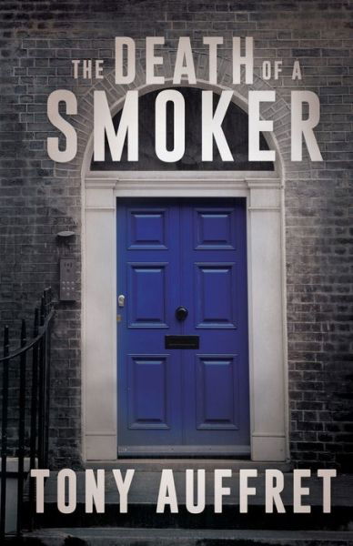 Cover for Tony Auffret · The Death of a Smoker (Paperback Book) (2022)