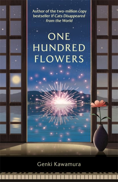 One Hundred Flowers: FROM THE AUTHOR OF THE JAPANESE BESTSELLER IF CATS DISAPPEARED FROM THE WORLD - Inc. Genki Kawamura - Książki - Bonnier Books Ltd - 9781804189597 - 13 marca 2025