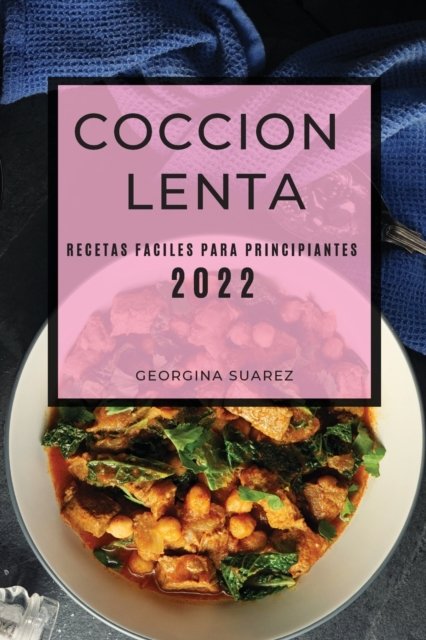 Cover for Georgina Suarez · Coccion Lenta 2022 (Paperback Book) (2022)
