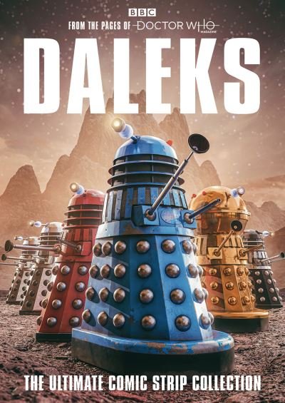 Cover for Daleks: The Ultimate Comic Strip Collection (Paperback Book) (2022)