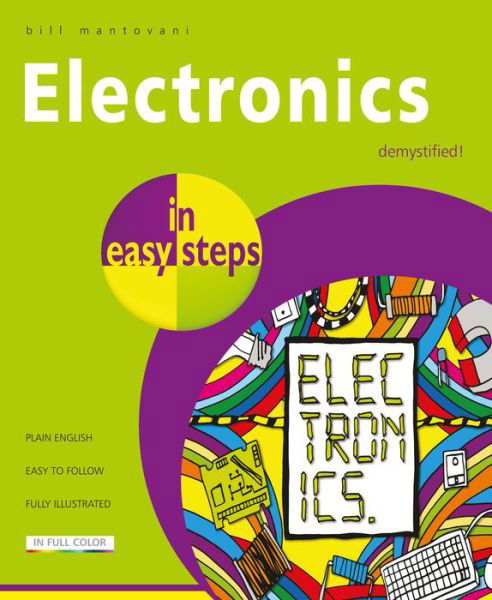 Cover for Bill Mantovani · Electronics in Easy Steps - In Easy Steps (Paperback Book) (2019)