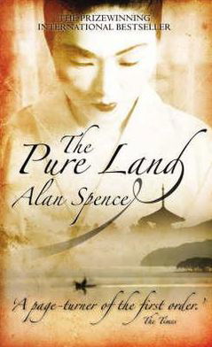 Cover for Alan Spence · The Pure Land (Paperback Bog) [Main edition] (2007)