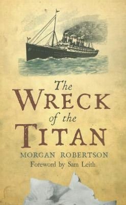 Cover for Morgan Robertson · The Wreck of the Titan (Paperback Book) (2012)