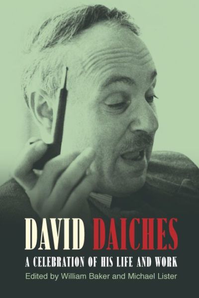 Cover for William Baker · David Daiches: A Celebration of His Life and Work (Hardcover Book) (2007)