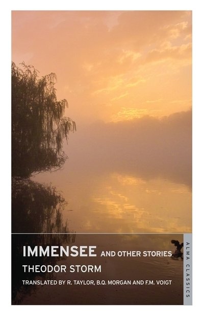 Immensee and Other Stories - Theodor Storm - Livros - Alma Books Ltd - 9781847494597 - 15 de março de 2015