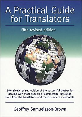 Cover for Geoffrey Samuelsson-Brown · A Practical Guide for Translators - Topics in Translation (Paperback Book) [5 Revised edition] (2010)