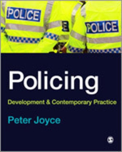 Cover for Peter Joyce · Policing: Development and Contemporary Practice (Hardcover Book) (2010)