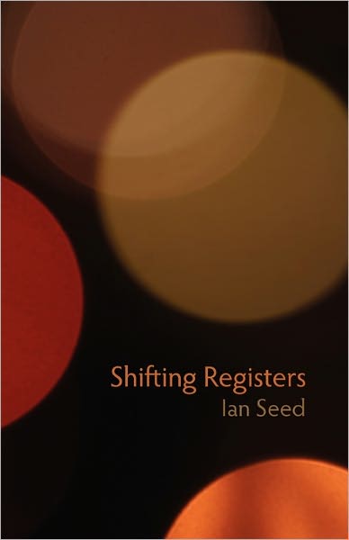 Cover for Ian Seed · Shifting Registers (Taschenbuch) (2011)