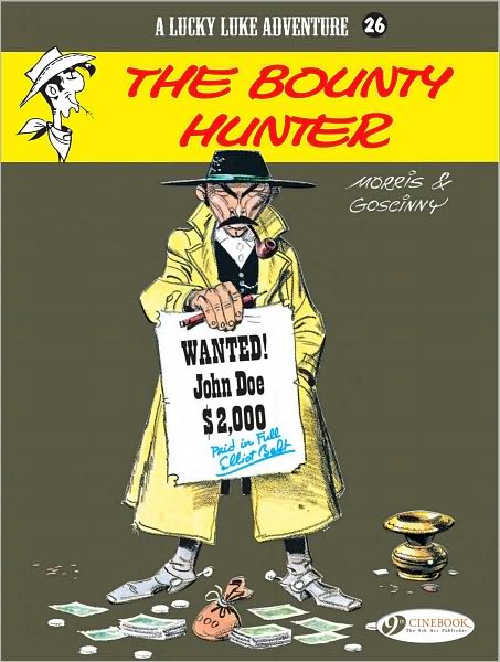 Lucky Luke 26 - The Bounty Hunter - Morris & Goscinny - Livres - Cinebook Ltd - 9781849180597 - 2 décembre 2010