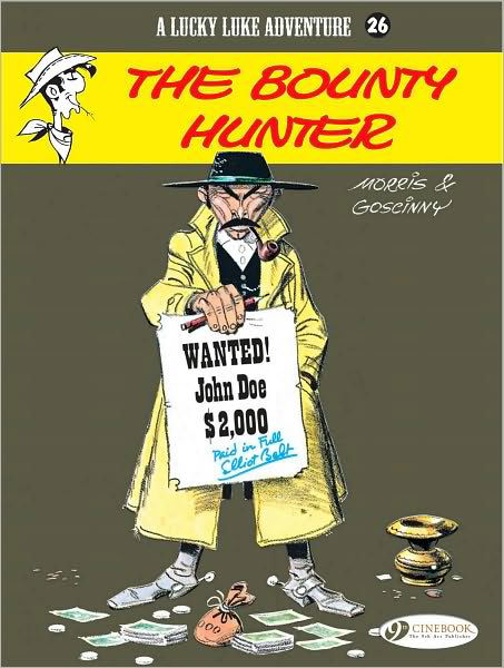 Lucky Luke 26 - The Bounty Hunter - Morris & Goscinny - Bøker - Cinebook Ltd - 9781849180597 - 2. desember 2010