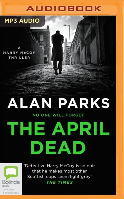 Cover for Alan Parks · The April Dead (CD) (2021)