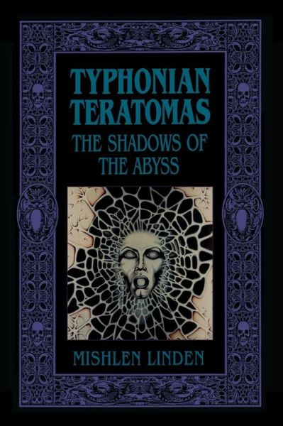 Cover for Mishlen Linden · Typhonian Teratomas The Shadows of the Abyss (Paperback Book) (2018)