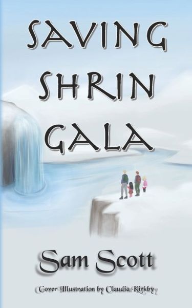 Cover for Sam Scott · Saving Shrin Gala (Paperback Book) (2022)