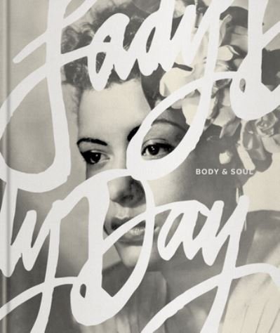 Cover for Whoopi Goldberg · Lady Day: Body &amp; Soul : Celebrating Billie Holiday's glamour and legacy (Hardcover Book) (2022)