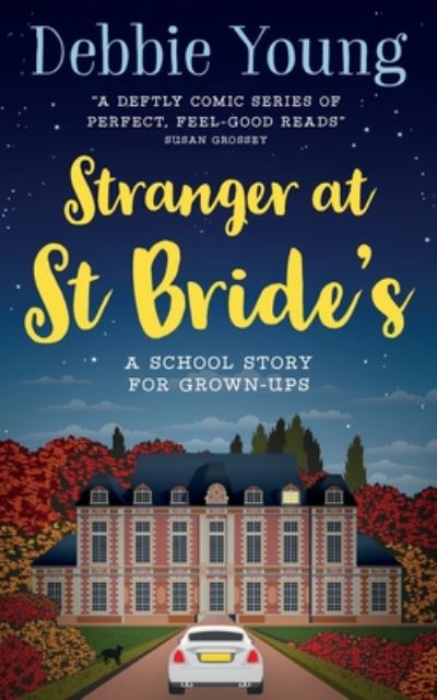 Cover for Debbie Young · Stranger at St Bride's - Staffroom at St Bride's (Paperback Book) (2020)