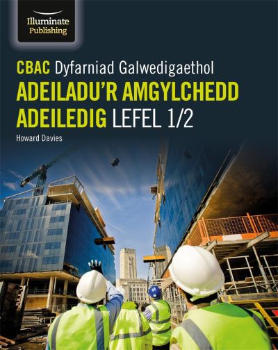 Cover for Howard Davies · CBAC Dyfarniad Galwedigaethol Adeiladu'r Amgylchedd Adeiledig Lefel 1/2 (Paperback Book) (2020)