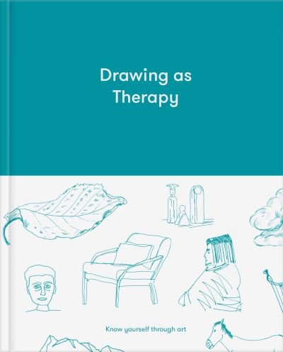 Cover for The School of Life · Drawing as Therapy: Know Yourself Through Art (Hardcover bog) (2021)