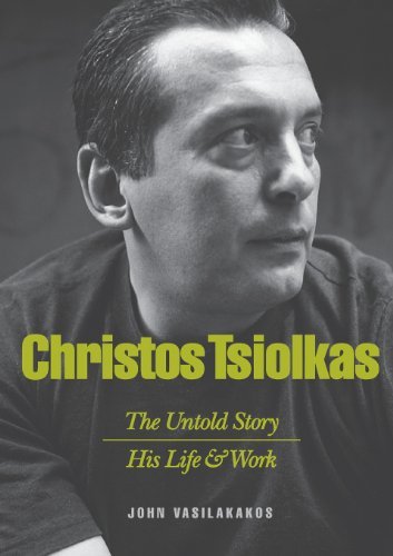 Cover for John Vasilakakos · Christos Tsiolkas - the Untold Story: His Life and His Work (Paperback Book) (2013)