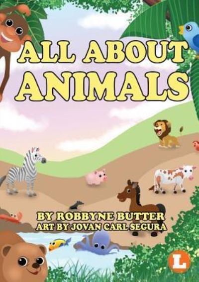 Cover for Robbyne Butter · All About Animals (Paperback Book) (2019)