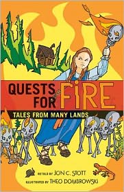 Cover for Jon C. Stott · Quests for Fire: Tales from Many Lands (Paperback Book) (2012)