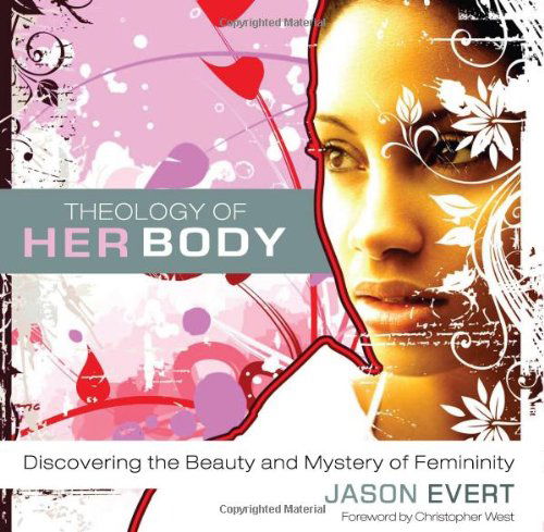 Cover for Jason Evert · Theology of His Body / Theology of Her Body (Paperback Book) (2009)