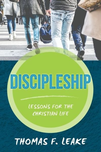Cover for Thomas F Leake · Discipleship (Paperback Book) (2020)