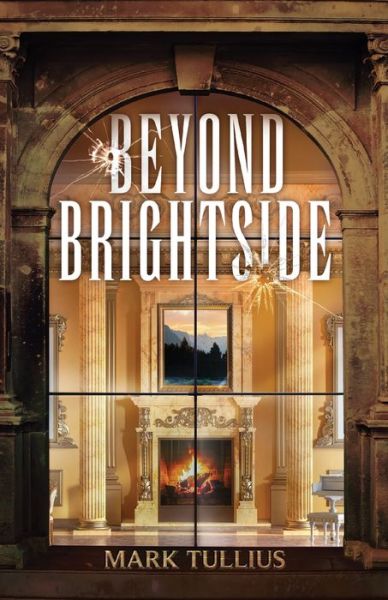 Cover for Mark Tullius · Beyond Brightside (Paperback Book) (2020)