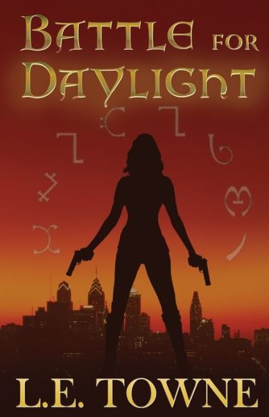 Cover for L E Towne · Battle For Daylight (Paperback Book) (2020)